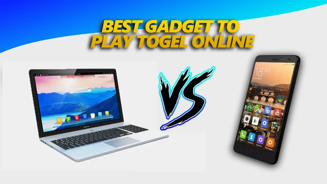 best-gadget-to-play-on-situs-togel-online